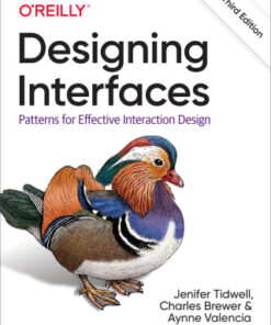 Designing Interfaces: Patterns for Effective Interaction Design 3rd Edition - Original PDF