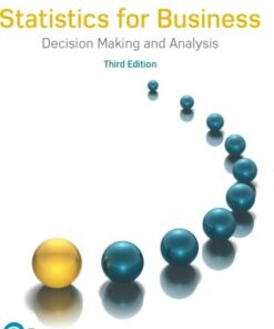 Statistics for Business: Decision Making and Analysis 3rd Edition - Original PDF