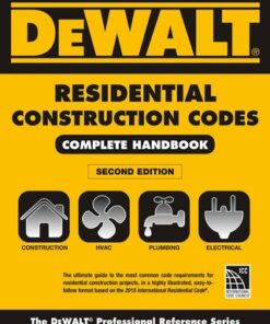 DEWALT 2015 Residential Construction Codes: Complete Handbook 2nd Edition - Original PDF