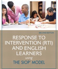 Response to Intervention (RTI) and English Learners: Using the SIOP Model 2nd Edition - Original PDF