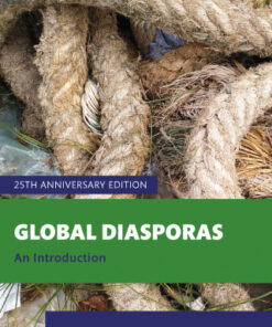 Global Diasporas, An Introduction 3e 3rd Edition - Original PDF