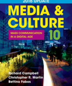 Media & Culture  2016 Update: Mass Communication in a Digital Age 10th edition - Original PDF