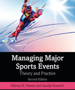 Managing Major Sports Events: Theory and Practice 2nd Edition - Original PDF
