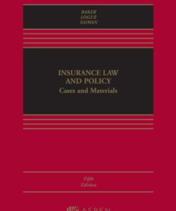 Insurance Law and Policy: Cases and Materials 5th Edition - Original PDF
