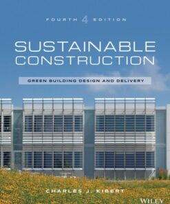 Sustainable Construction: Green Building Design and Delivery 4th Edition - Original PDF