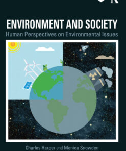 Environment and Society: Human Perspectives on Environmental Issues 6th Edition - Original PDF