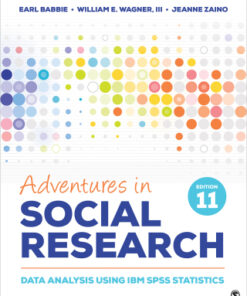 Adventures in Social Research: Data Analysis Using IBM SPSS Statistics 11th Edition - Original PDF