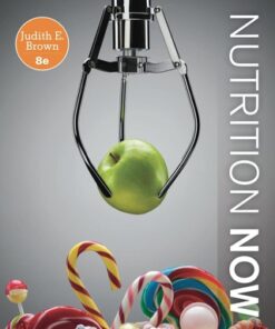 Nutrition Now 8th Edition - Original PDF
