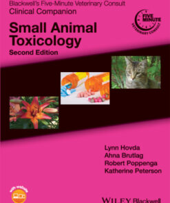 Blackwell's Five-Minute Veterinary Consult Clinical Companion: Small Animal Toxicology 2nd Edition - Original PDF