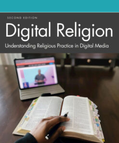 Digital Religion , Understanding Religious Practice in Digital Media 2nd Edition - Original PDF