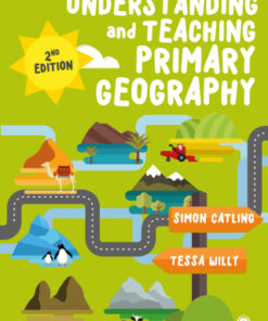 Understanding and Teaching Primary Geography 2nd Edition - Original PDF