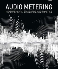 Audio Metering, Measurements, Standards and Practice 3rd Edition - Original PDF