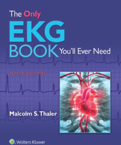 The Only EKG Book You'll Ever Need 9th Edition - Original PDF