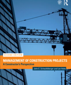 Management of Construction Projects: A Constructor's Perspective 2nd Edition - Original PDF