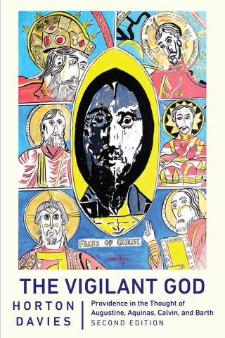 The Vigilant God: Providence in the Thought of Augustine, Aquina