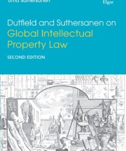 Dutfield and Suthersanen on Global Intellectual Property Law 2nd Edition - Original PDF