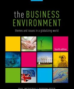 The Business Environment: Themes and Issues in a Globalizing World 4th Edition - Original PDF