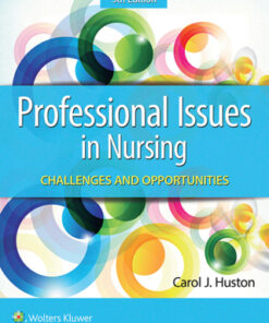Professional Issues in Nursing 5th Edition Challenges and Opportunities - Original PDF