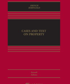 Cases and Text on Property 7th Edition - Original PDF