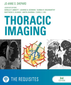 Thoracic Imaging The Requisites 3e 3rd Edition - Original PDF