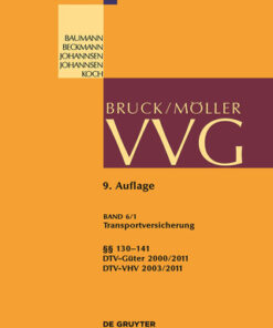 Transportversicherung §§ 130-141 9th Edition Teilband 1: §§ 130-141; DTV-Güter 2000/2011 - Original PDF