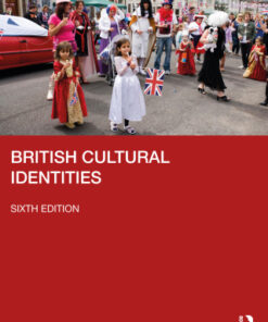 British Cultural Identities 6th Edition by Mike Storry - Original PDF