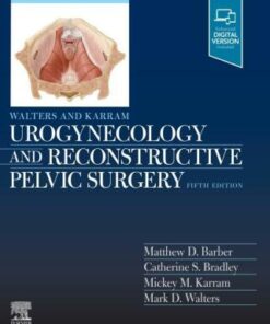 Walters & Karram Urogynecology and Reconstructive Pelvic Surgery 5th Edition - Original PDF