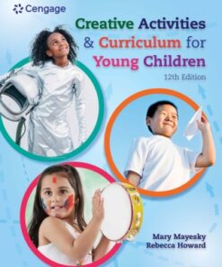 Creative Activities and Curriculum for Young Children 12th Edition - Original PDF
