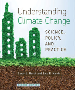 Understanding Climate Change: Science, Policy, and Practice 2nd Edition - Original PDF