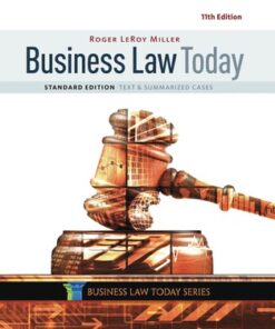 Business Law Today, Standard: Text & Summarized Cases 11th Edition - Original PDF