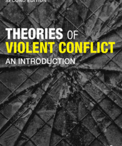 Theories of Violent Conflict, An Introduction 2nd Edition - Original PDF