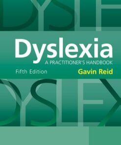 Dyslexia: A Practitioner's Handbook 5th Edition - Original PDF