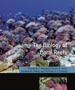 The Biology of Coral Reefs 2nd Edition - Original PDF