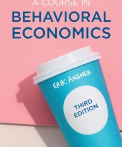 A Course in Behavioral Economics 3rd Edition - Original PDF