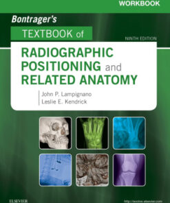Workbook for Bontrager's Textbook of Radiographic Positioning and Related Anatomy 9th Edition - Original PDF