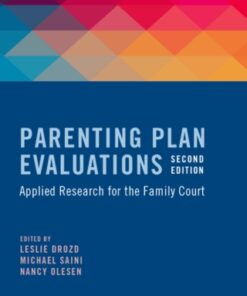 Parenting Plan Evaluations, Applied Research for the Family Court 2nd Edition - Original PDF