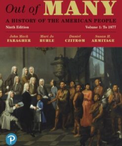 Out of Many: A History of the American People, Volume 1 9th Edition - Original PDF