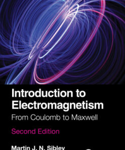 Introduction to Electromagnetism: From Coulomb to Maxwell 2nd Edition - Original PDF