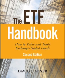 The ETF Handbook: How to Value and Trade Exchange Traded Funds 2nd Edition - Original PDF