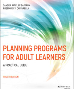 Planning Programs for Adult Learners: A Practical Guide 4th Edition - Original PDF