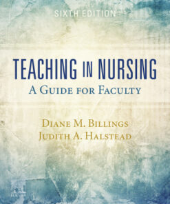 Teaching in Nursing: A Guide for Faculty 6th Edition - Original PDF