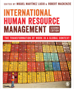 International Human Resource Management 2nd Edition The Transformation of Work in a Global Context - Original PDF