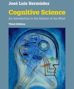 Cognitive Science, An Introduction to the Science of the Mind 3rd Edition - Original PDF