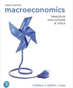 Macroeconomics: Principles, Applications and Tools 10th Edition - Original PDF