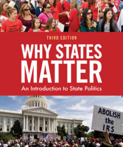Why States Matter, An Introduction to State Politics 3rd Edition - Original PDF