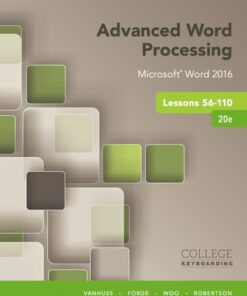 Advanced Word Processing Lessons 56-110, Microsoft Word 2016 20th Edition - Original PDF