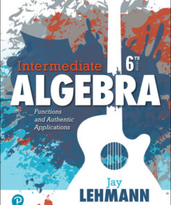 Intermediate Algebra: Functions & Authentic Applications 6th Edition - Original PDF