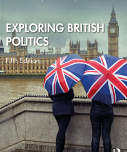 Exploring British Politics 5th Edition 5th Edition - Original PDF