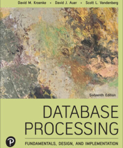 Database Processing: Fundamentals, Design, and Implementation 16th Edition - Original PDF