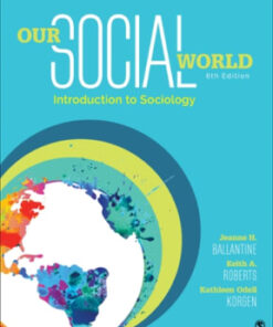Our Social World: Introduction to Sociology 6th edition - Original PDF